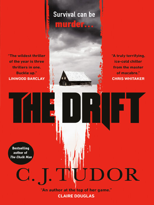 Title details for The Drift by C.J. Tudor - Wait list